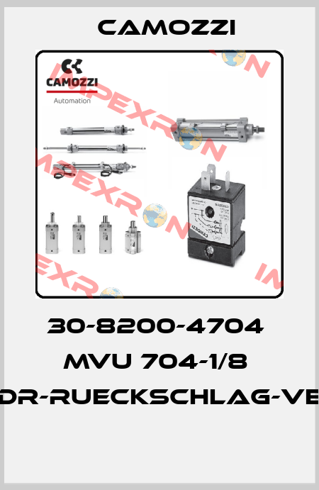 30-8200-4704  MVU 704-1/8  DR-RUECKSCHLAG-VE  Camozzi