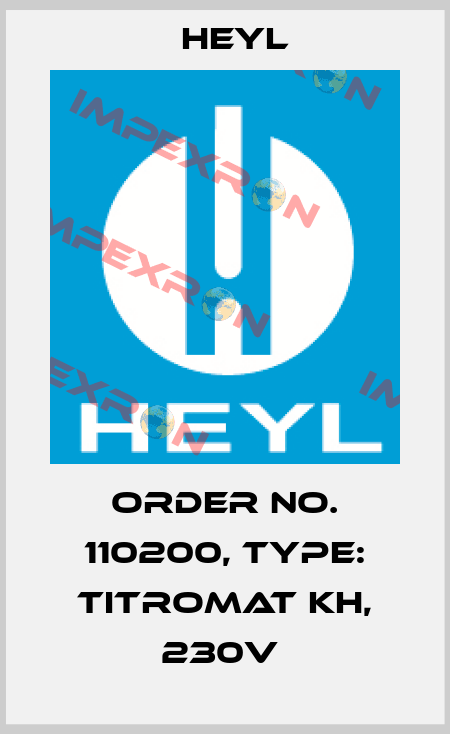 Order No. 110200, Type: Titromat KH, 230V  Heyl