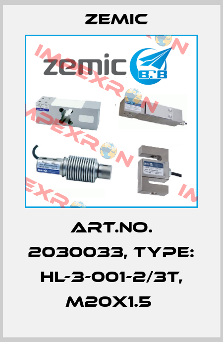 Art.No. 2030033, Type: HL-3-001-2/3t, M20x1.5  ZEMIC