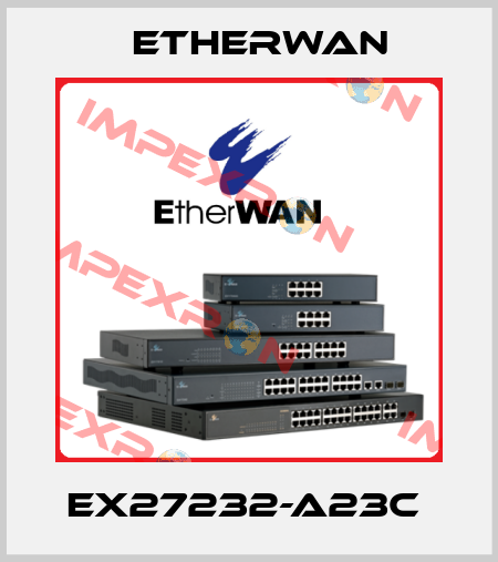 EX27232-A23C  Etherwan
