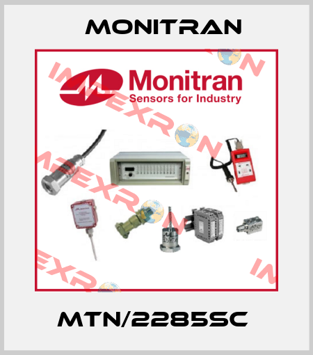 MTN/2285SC  Monitran