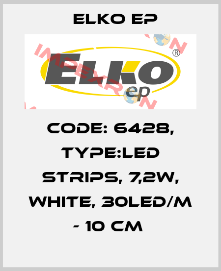 Code: 6428, Type:LED strips, 7,2W, WHITE, 30LED/m - 10 cm  Elko EP
