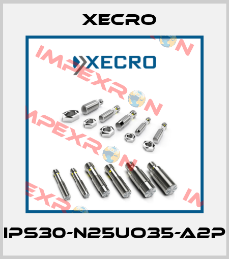 IPS30-N25UO35-A2P Xecro