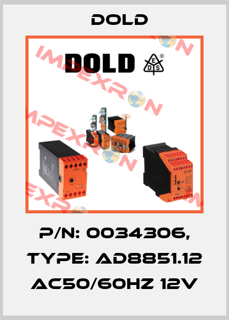 p/n: 0034306, Type: AD8851.12 AC50/60HZ 12V Dold