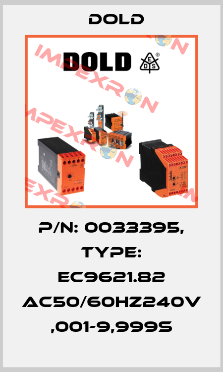 p/n: 0033395, Type: EC9621.82 AC50/60HZ240V ,001-9,999S Dold