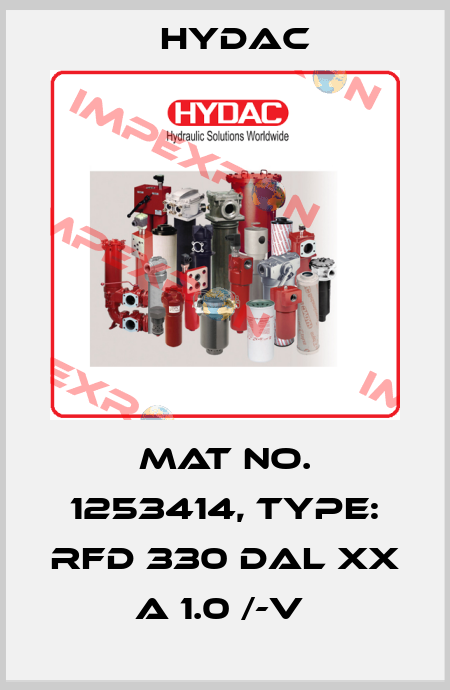 Mat No. 1253414, Type: RFD 330 DAL XX A 1.0 /-V  Hydac