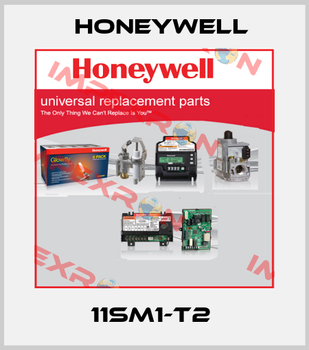 11SM1-T2  Honeywell