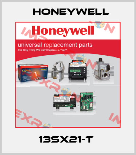 13SX21-T  Honeywell