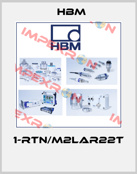 1-RTN/M2LAR22T  Hbm