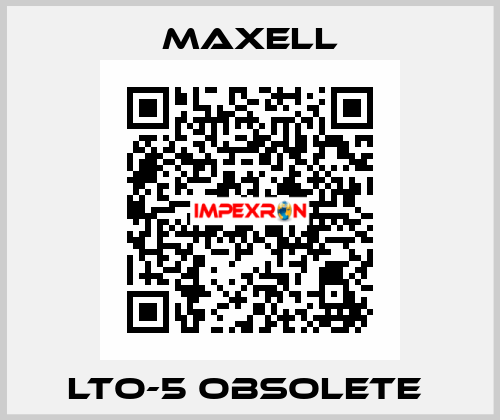 LTO-5 obsolete  MAXELL