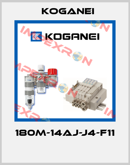 180M-14AJ-J4-F11  Koganei