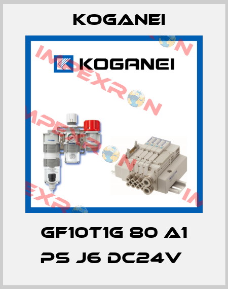 GF10T1G 80 A1 PS J6 DC24V  Koganei