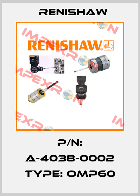 P/N: A-4038-0002 Type: OMP60 Renishaw