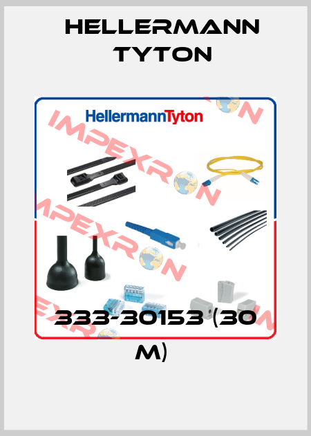 333-30153 (30 m)  Hellermann Tyton