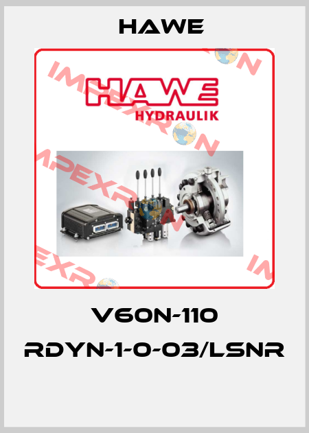 V60N-110 RDYN-1-0-03/LSNR  Hawe
