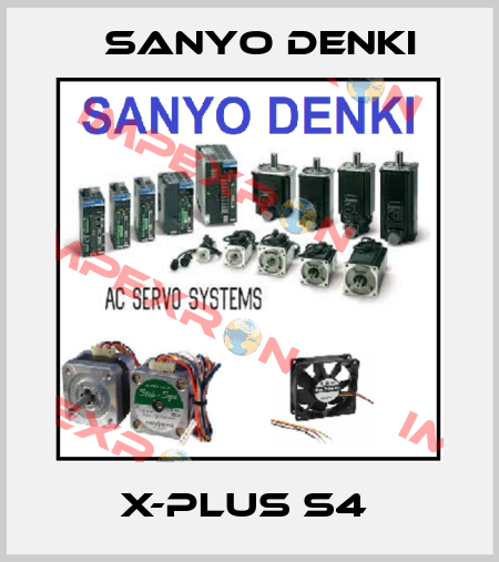 X-PLUS S4  Sanyo Denki