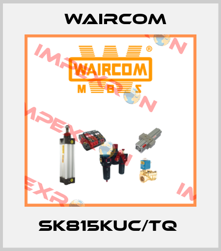 SK815KUC/TQ  Waircom