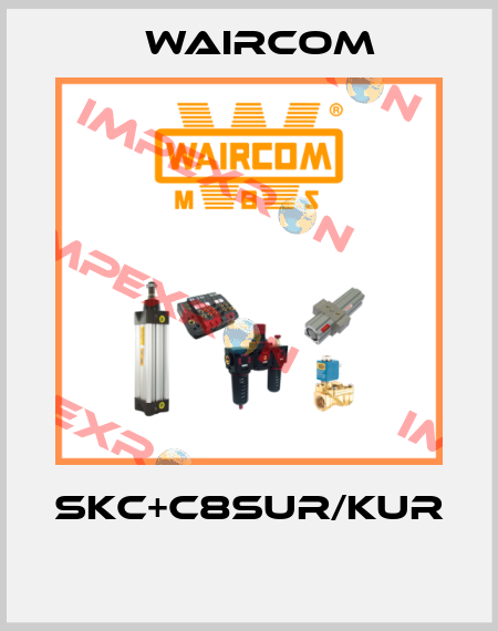 SKC+C8SUR/KUR  Waircom