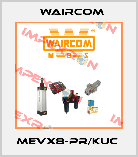 MEVX8-PR/KUC  Waircom
