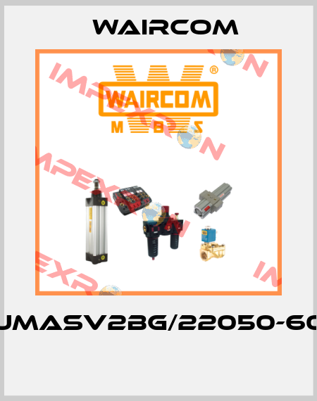 UMASV2BG/22050-60  Waircom