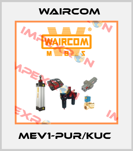 MEV1-PUR/KUC  Waircom