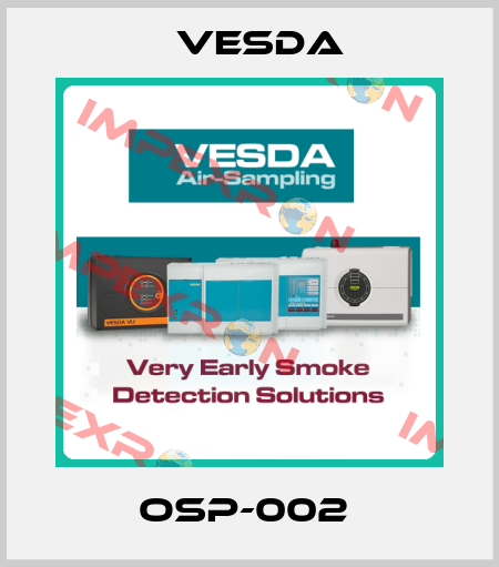 OSP-002  Vesda