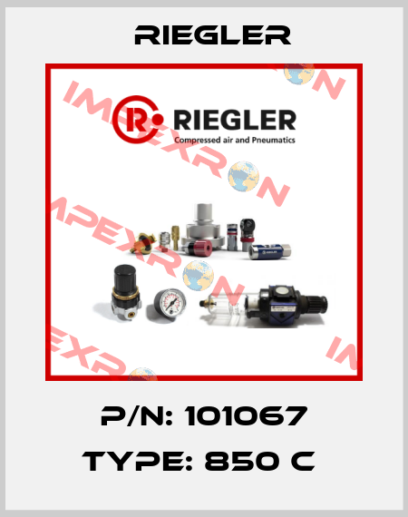 P/N: 101067 Type: 850 C  Riegler