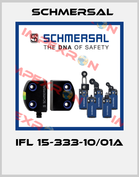 IFL 15-333-10/01A  Schmersal