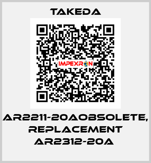 AR2211-20Aobsolete, replacement AR2312-20A  Takeda