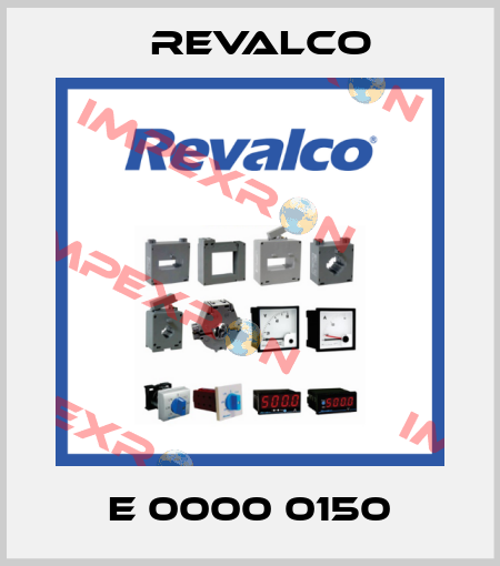 E 0000 0150 Revalco