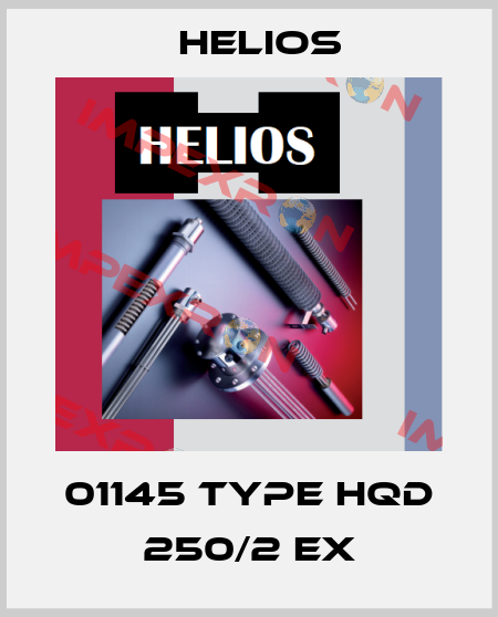 01145 Type HQD 250/2 EX Helios