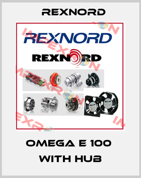 OMEGA E 100  WITH HUB Rexnord