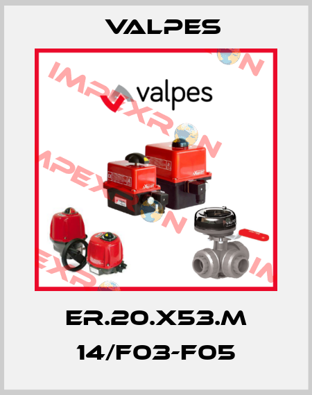 ER.20.X53.M 14/F03-F05 Valpes