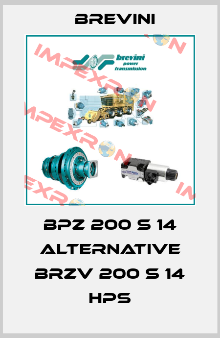 BPZ 200 S 14 alternative BRZV 200 S 14 HPS Brevini