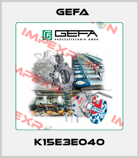 K15E3E040 Gefa