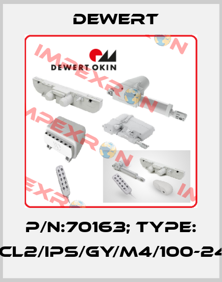 P/N:70163; Type: MCL2/IPS/GY/M4/100-240 DEWERT