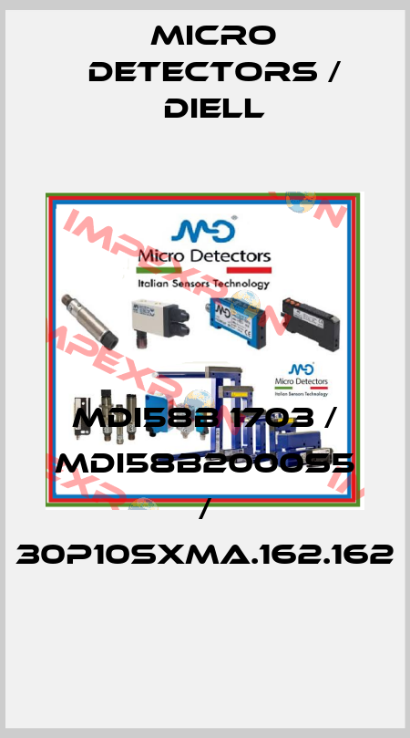 MDI58B 1703 / MDI58B2000S5 / 30P10SXMA.162.162
 Micro Detectors / Diell