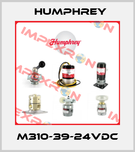 M310-39-24VDC Humphrey