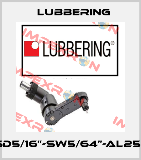 DSD5/16”-SW5/64”-AL25(H) Lubbering