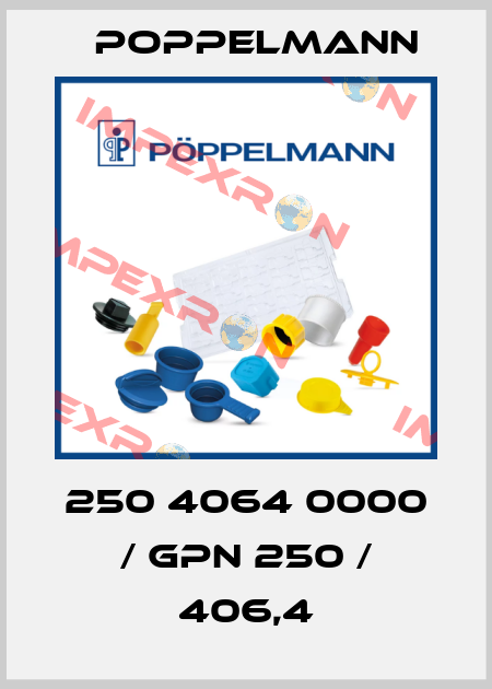 250 4064 0000 / GPN 250 / 406,4 Poppelmann