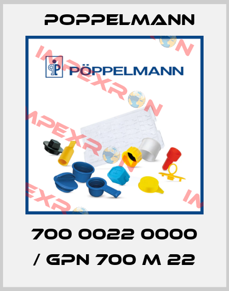 700 0022 0000 / GPN 700 M 22 Poppelmann