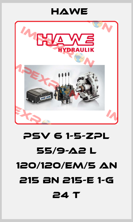 PSV 6 1-5-ZPL 55/9-A2 L 120/120/EM/5 AN 215 BN 215-E 1-G 24 T Hawe