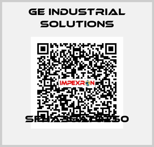 SFHA36AT0250 GE Industrial Solutions