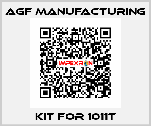 KIT for 1011T Agf Manufacturing