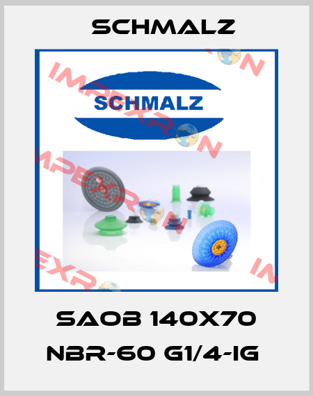 SAOB 140X70 NBR-60 G1/4-IG  Schmalz