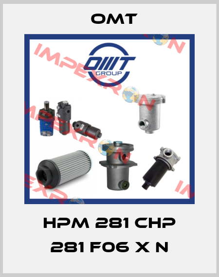 HPM 281 CHP 281 F06 X N Omt