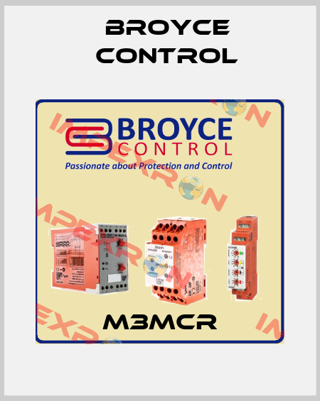 M3MCR Broyce Control