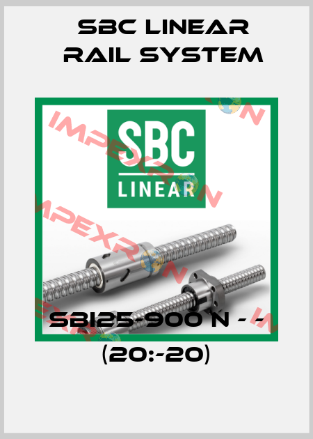 SBI25-900 N - - (20:-20) SBC Linear Rail System