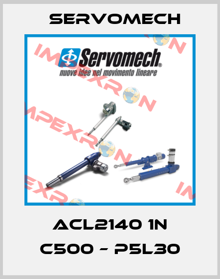 ACL2140 1N C500 – P5L30 Servomech