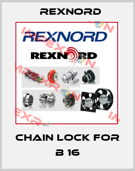 chain lock for B 16 Rexnord